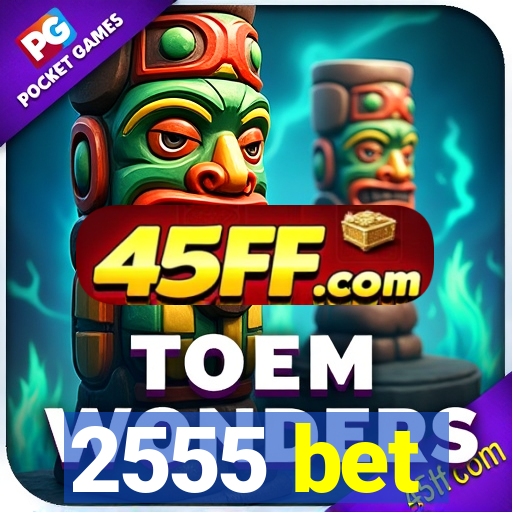 2555 bet